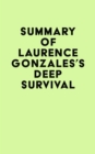 Summary of Laurence Gonzales's Deep Survival - eBook