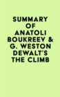 Summary of Anatoli Boukreev & G. Weston DeWalt's The Climb - eBook