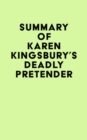 Summary of Karen Kingsbury's Deadly Pretender - eBook
