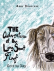 The Adventures of the Long Snoot Floof : Gotcha Day - eBook