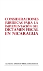 CONSIDERACIONES JURIDICAS PARA LA IMPLEMENTACION DEL DICTAMEN FISCAL EN NICARAGUA - eBook