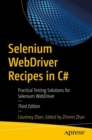 Selenium WebDriver Recipes in C# : Practical Testing Solutions for Selenium WebDriver - eBook