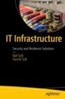 IT Infrastructure : Security and Resilience Solutions - eBook