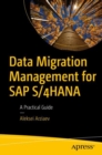 Data Migration Management for SAP S/4HANA : A Practical Guide - eBook