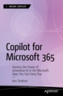 Copilot for Microsoft 365 : Harness the Power of Generative AI in the Microsoft Apps You Use Every Day - eBook