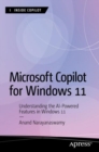 Microsoft Copilot for Windows 11 : Understanding the AI-Powered Features in Windows 11 - eBook