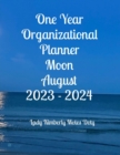 One Year Organizational Planner Moon August 2023 - 2024 - eBook