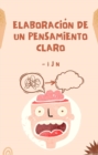 Elaboracion de un pensamiento claro - eBook