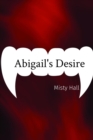 Abigail's Desire - eBook