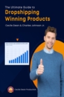 The Ultimate Guide to Dropshipping Winning Products - eBook