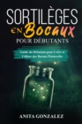 Sortileges  en Bocaux pour Debutants : Guide du Debutant pour Creer et  Utiliser des Bocaux Ensorceles - eBook