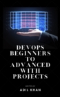 DevOps Beginners to Advanced with Projects - eBook