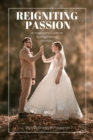 Reigniting  Passion - eBook