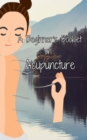 A Beginner's Booklet on Acupuncture - eBook