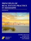 Principles of Real Estate Practice in Mississippi : 2nd Edition - eBook
