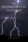 THE FRANKENSTEIN REVELATION - eBook