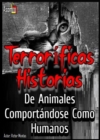 Terrorificas Historias De Animales Comportandose Como Humanos : Sopa de letras 50 rompe cabezas con mas de 600 palabras - eBook