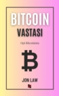 Bitcoin Vastasi : Opi Bitcoinista - eBook
