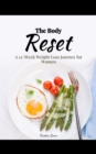 The Body Reset : A 12-Week Weight Loss Journey for Women - eBook