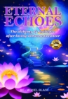 Eternal Echoes : The Alchemy of Resilience After Losing Someone to Cancer - eBook