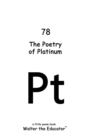 The Poetry of Platinum - eBook