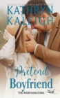 Pretend Boyfriend - eBook