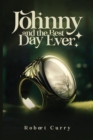 Johnny and the Best Day Ever - eBook