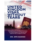 UK VISA WITHOUT TEARS - eBook