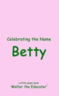 Celebrating the Name Betty - eBook