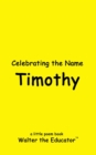 Celebrating the Name Timothy - eBook