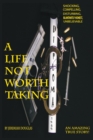 A Life Not Worth Taking - eBook