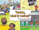 Daddy, What is Racism - eBook