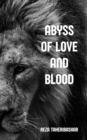 Abyss Of Love And Blood - eBook