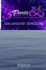 3 Parts Wellness : Harmonic Healing - eBook