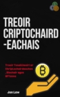 Treoir Criptochairdeachais : Treoir Tosaitheoiri ar Chriptochairdeachas, Blochair agus NFTanna - eBook