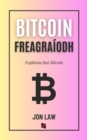 Bitcoin freagraiodh : Foghlaim faoi Bitcoin - eBook