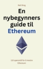 En nybegynners guide til Ethereum : 110 sporsmal for a mestre Ethereum - eBook