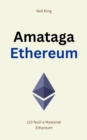 Amataga Ethereum : 110 fesili e Masteree Ethereum - eBook