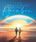 The Beginning of the Rainbow - eBook