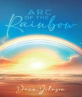 Arc of the Rainbow - eBook