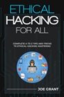 Ethical Hacking for All : Complete A to Z Tips and Tricks to Ethical Hacking Mastering - eBook