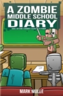 A Zombie Middle School Diary Book 4 : My Home Economics Teacher is a Pigman - eBook