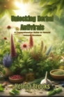 Unlocking Herbal Antivirals : A Comprehensive Guide to Natural Immune Boosters - eBook