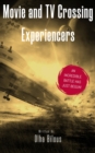 Movie and TV Crossing Experiencers - eBook