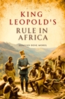 King Leopold's  Rule in Africa - eBook