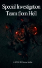 Special Investigation Team from Hell - eBook