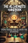 The Alchemist's Handbook : Potion Making and Alchemy for Beginners - eBook
