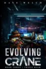 Evolving Crane : Book Three | Triple Beam - eBook