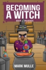Becoming a Witch Book 2 : Revenge - eBook
