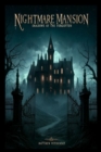 Nightmare Mansion : Shadows of the Forgotten - eBook